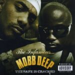 The Safe Is Cracked از Mobb Deep