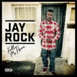 Hood Gone Love It (feat. Kendrick Lamar) از Jay Rock
