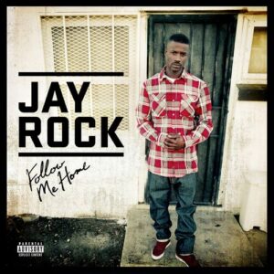 Hood Gone Love It (feat. Kendrick Lamar) از Jay Rock