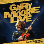 Gary Moore Live From Baloise Session از Gary Moore