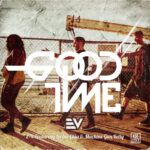 GoodTime (feat. Lorine Chia & Machine Gun Kelly) از E-V