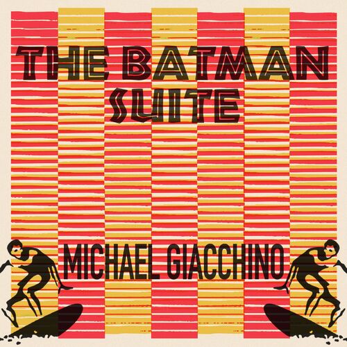 The Batman Suite از Michael Giacchino
