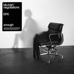 enough از Kilo Kish