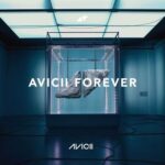 Avicii Forever از Avicii
