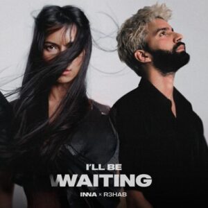I'll Be Waiting از Inna