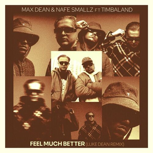 Feel Much Better (Luke Dean Remix) از Max Dean