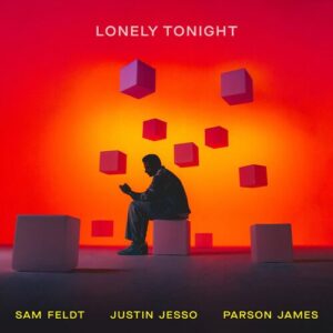 Lonely Tonight (feat. Justin Jesso & Parson James) از Sam Feldt