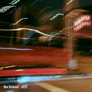 Be brave! از JO1