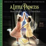 A Little Princess (Original Motion Picture Soundtrack / The Deluxe Edition) از Patrick Doyle