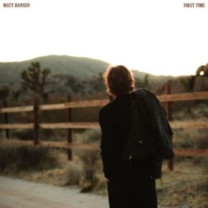 FIRST TIME از Matt Hansen
