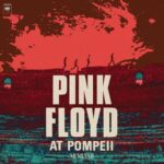 Pink Floyd at Pompeii - MCMLXXII (2025 Mix) از Pink Floyd