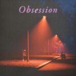 Obsession (Deluxe) از THE DRIVER ERA