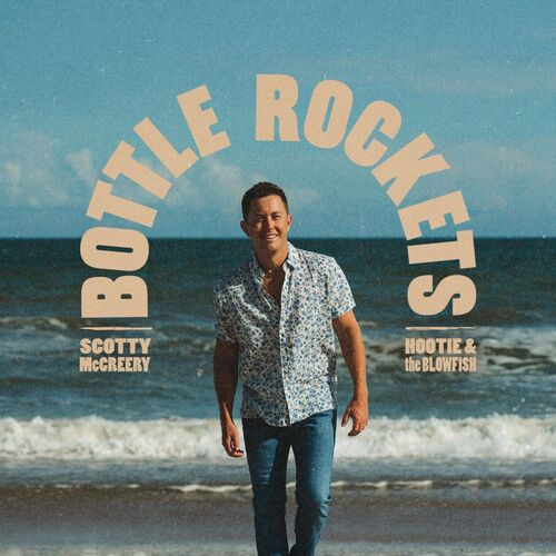 Bottle Rockets (feat. Hootie & The Blowfish) از Scotty McCreery