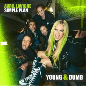 Young & Dumb از Avril Lavigne