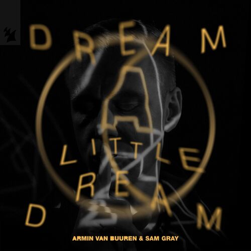 Dream a Little Dream از Armin van Buuren