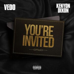 You’re Invited (feat. Kenyon Dixon) از Vedo