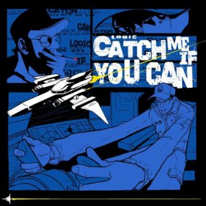 Catch Me If You Can از Logic
