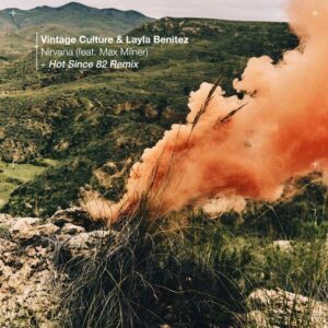 Nirvana (Hot Since 82 Remix) از Vintage Culture