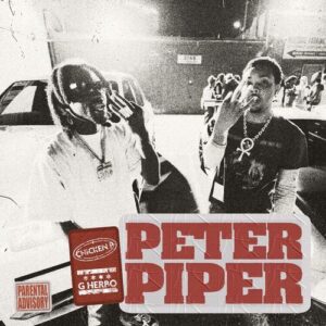 Peter Piper (feat. G Herbo) از Chicken P