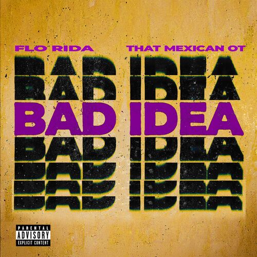 Bad Idea feat. That Mexican OT (Bodybuilding Mode) از Flo Rida