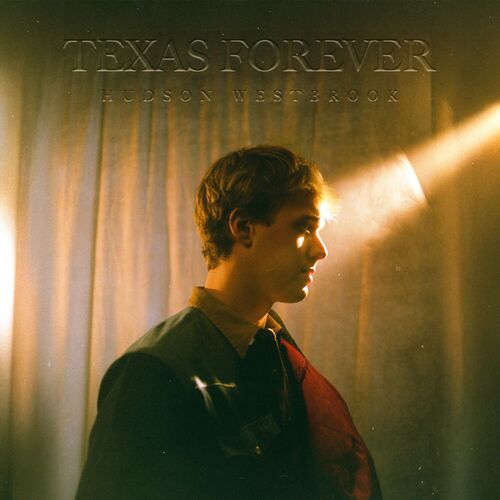 Texas Forever از Hudson Westbrook