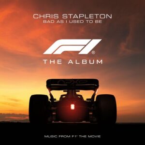 Bad As I Used To Be (From F1® The Movie) از Chris Stapleton