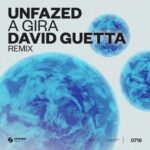 A Gira (David Guetta Remix) از Unfazed
