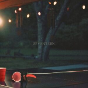 Seventeen از Kameron Marlowe