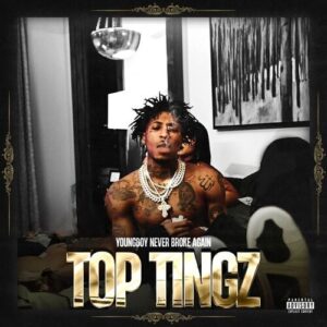 Top Tingz از YoungBoy Never Broke Again