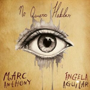 No Quiero Hablar از Ángela Aguilar