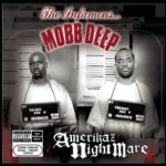 Amerikaz Nightmare از Mobb Deep
