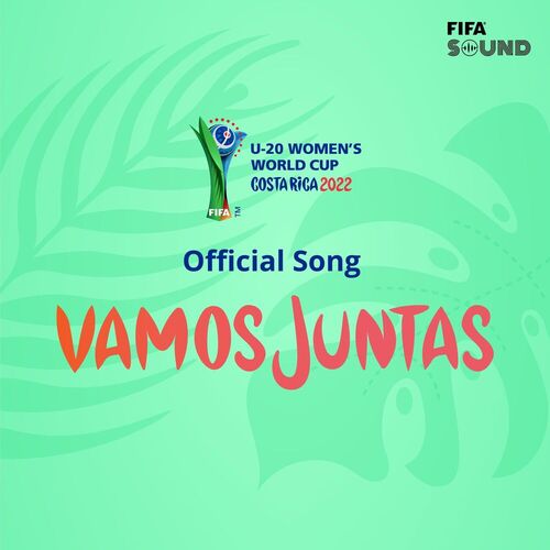 Vamos Juntas Official Song of the FIFA U-20 Women's World Cup Costa Rica 2022 (feat. Isabella Castro) (Remix) از Rebeca Malavassi
