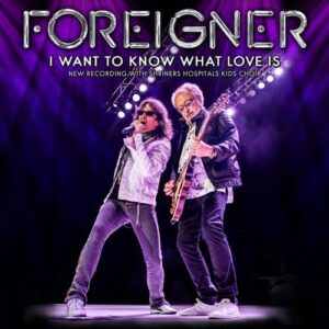I Want to Know What Love Is (New Recording) از Foreigner with Shriners Hospitals Kids Choir
