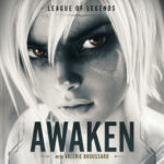 Awaken از League Of Legends