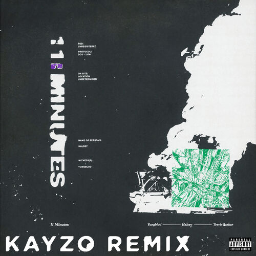 11 Minutes (Kayzo Remix) از YUNGBLUD