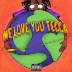 We Love You Tecca از Lil Tecca