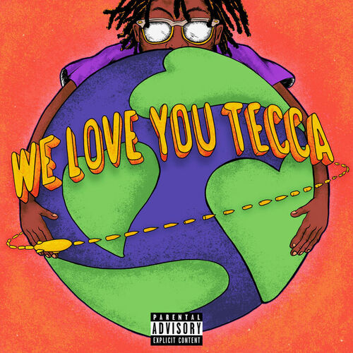 We Love You Tecca از Lil Tecca