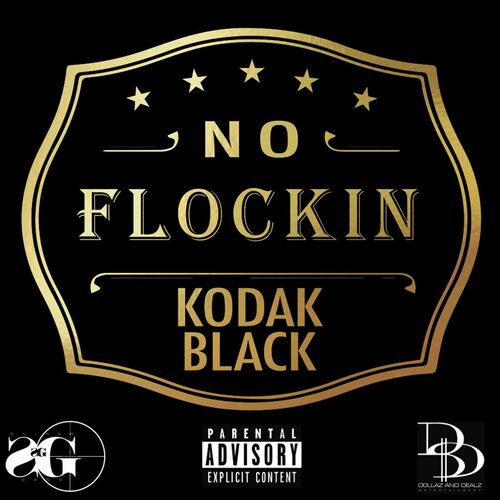 No Flockin' از Kodak Black