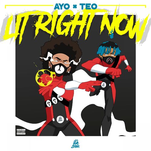 Lit Right Now از Ayo & Teo