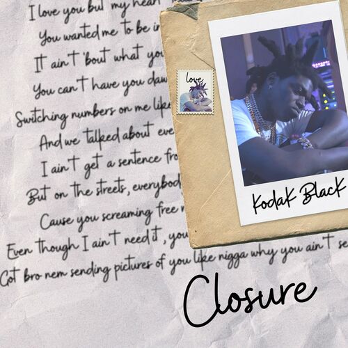 Closure از Kodak Black
