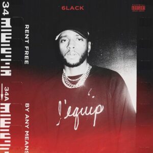By Any Means از 6LACK