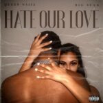 Hate Our Love از Queen Naija