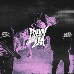 ESCAPE YOUR LOVE از ssgkobe