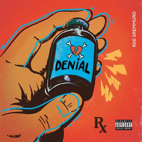 Denial از Rae Sremmurd