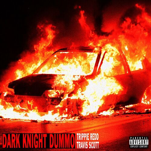 Dark Knight Dummo (feat. Travis Scott) از Trippie Redd