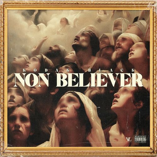 Non Believer از Kodak Black