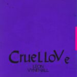 Cruel Love از Leon Vynehall
