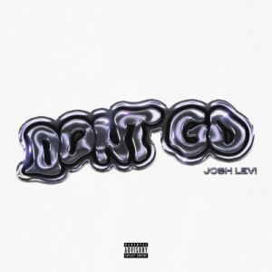 DON'T GO از Josh Levi