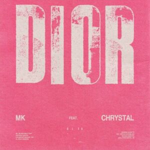 Dior (feat. Chrystal) از MK