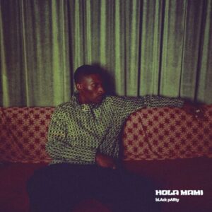 Hola Mami از bLAck pARty